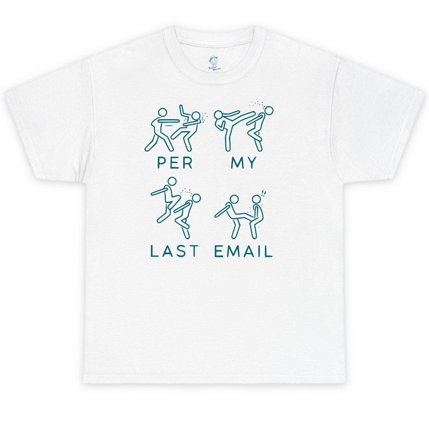 Per My Last Email Tshirt