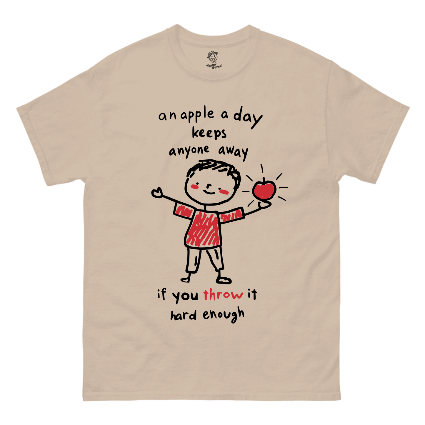 An Apple A Day Keeps Anyone Away - Tshirt