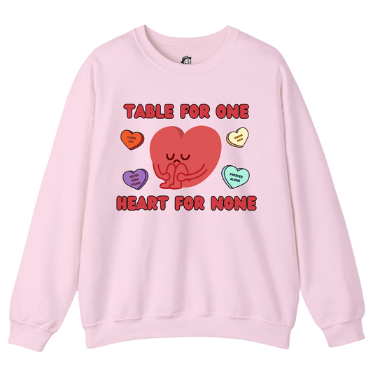 Table For One Heart For Noone - Sweatshirt