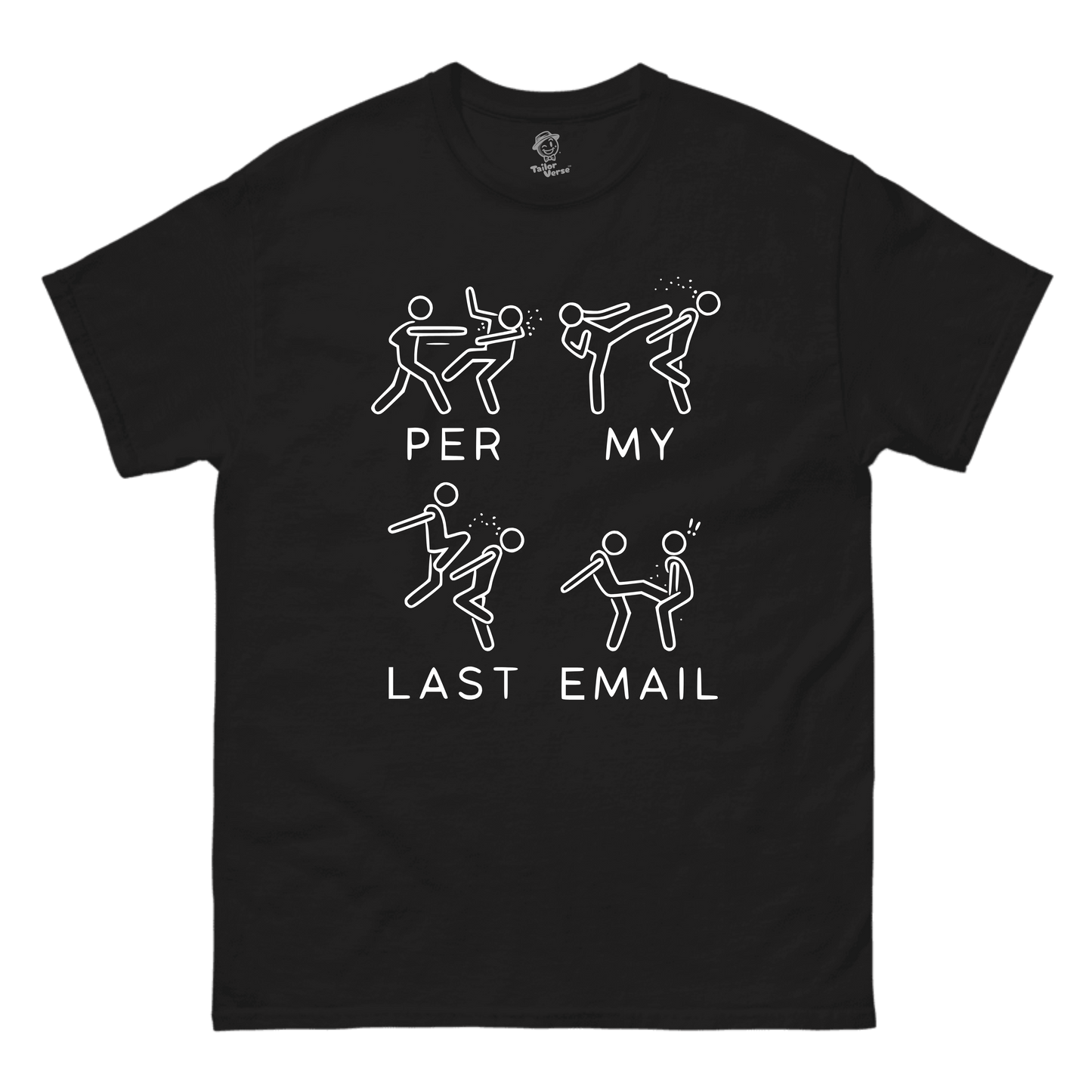 Per My Last Email Tshirt