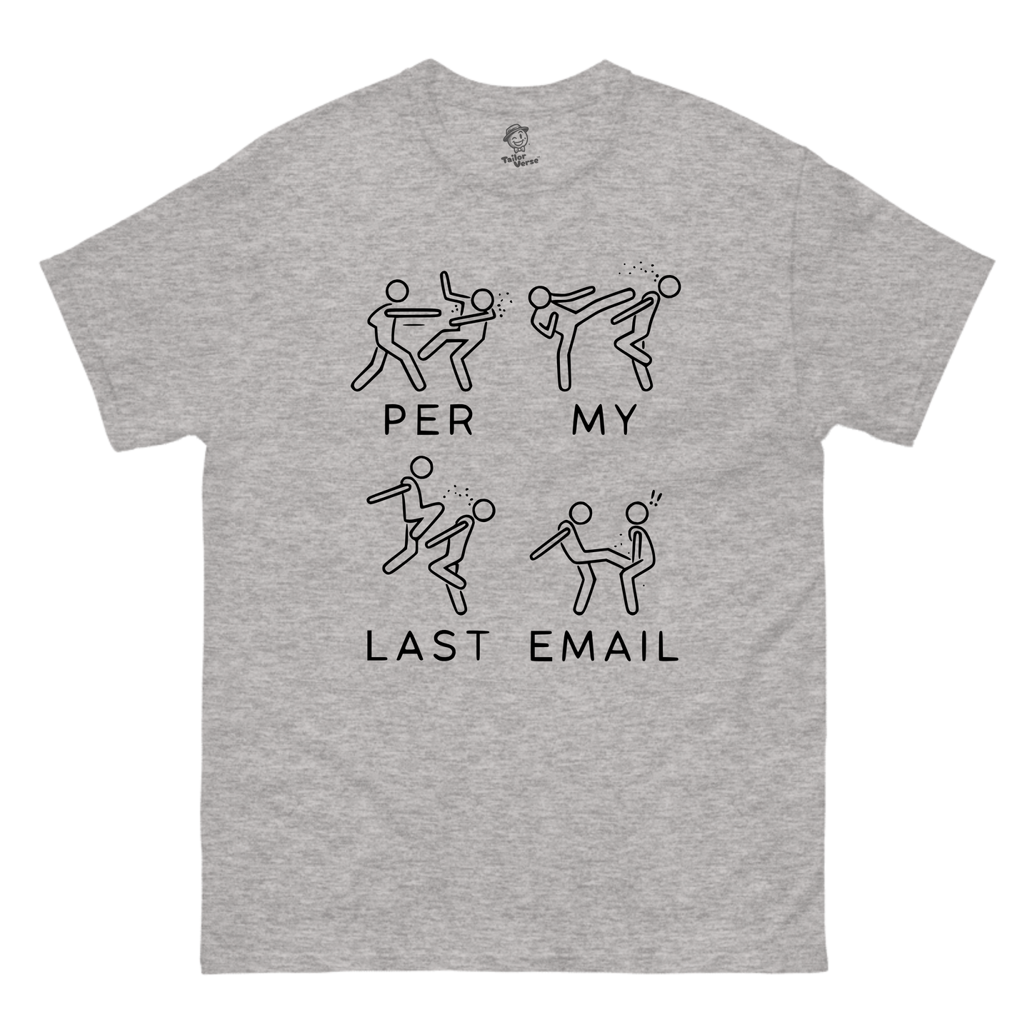 Per My Last Email Tshirt
