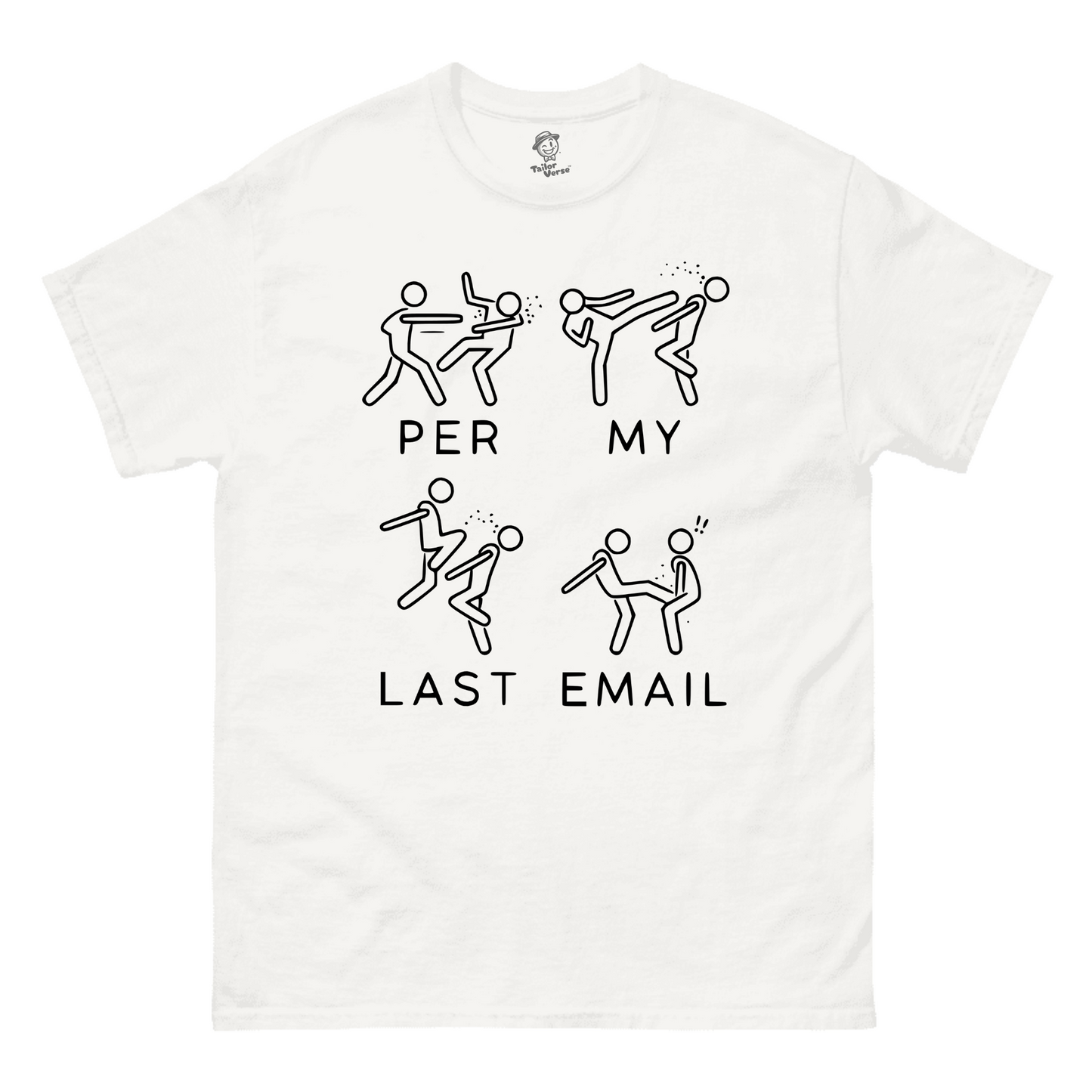 Per My Last Email Tshirt