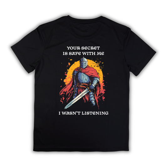 Your Secret Is Safe With Me Tshirt - Black