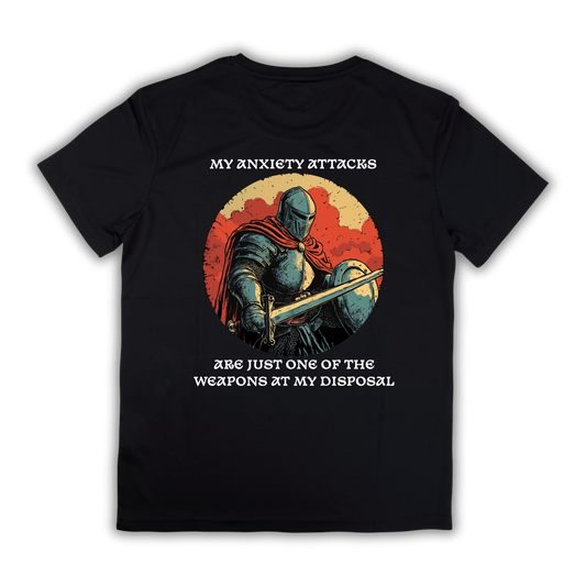 My Anxiety Attacks Are Not My Only Weapon Tshirt - Black
