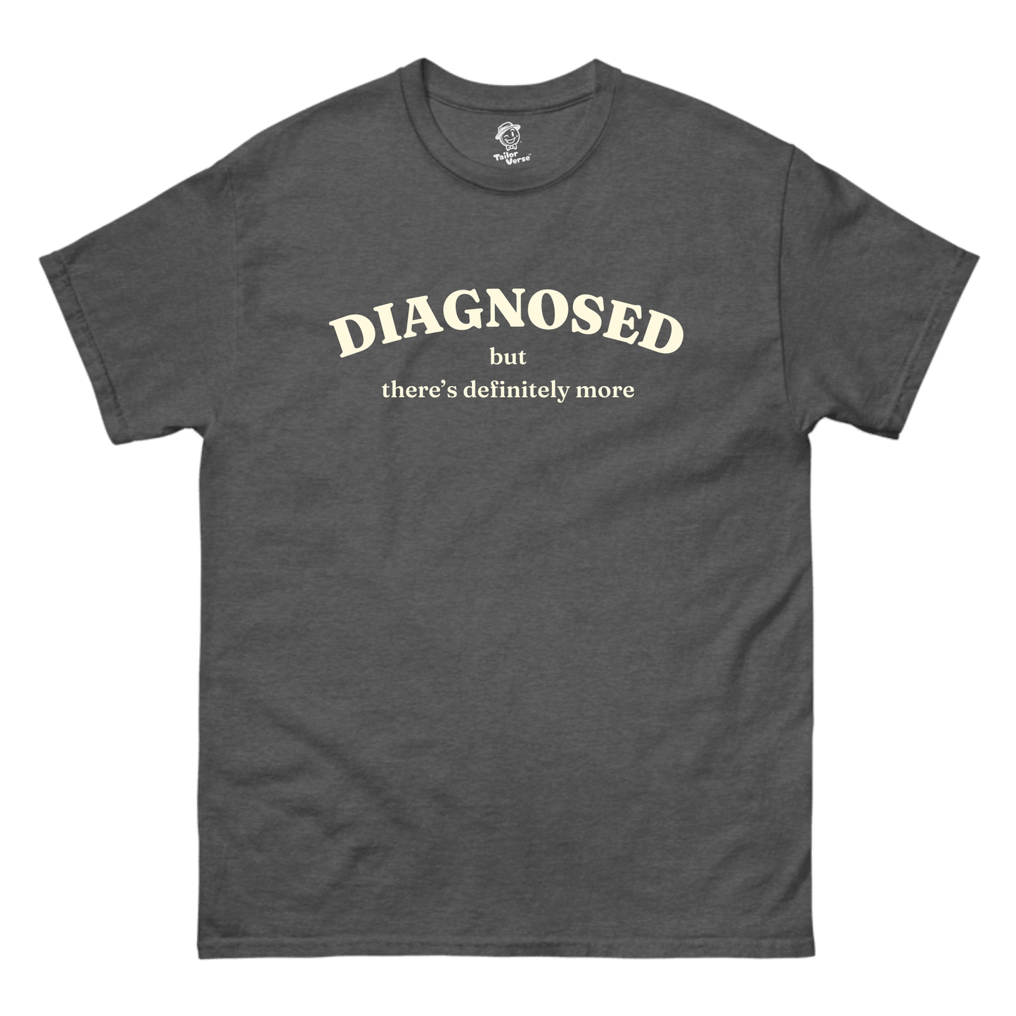 Diagnosed - Tshirt