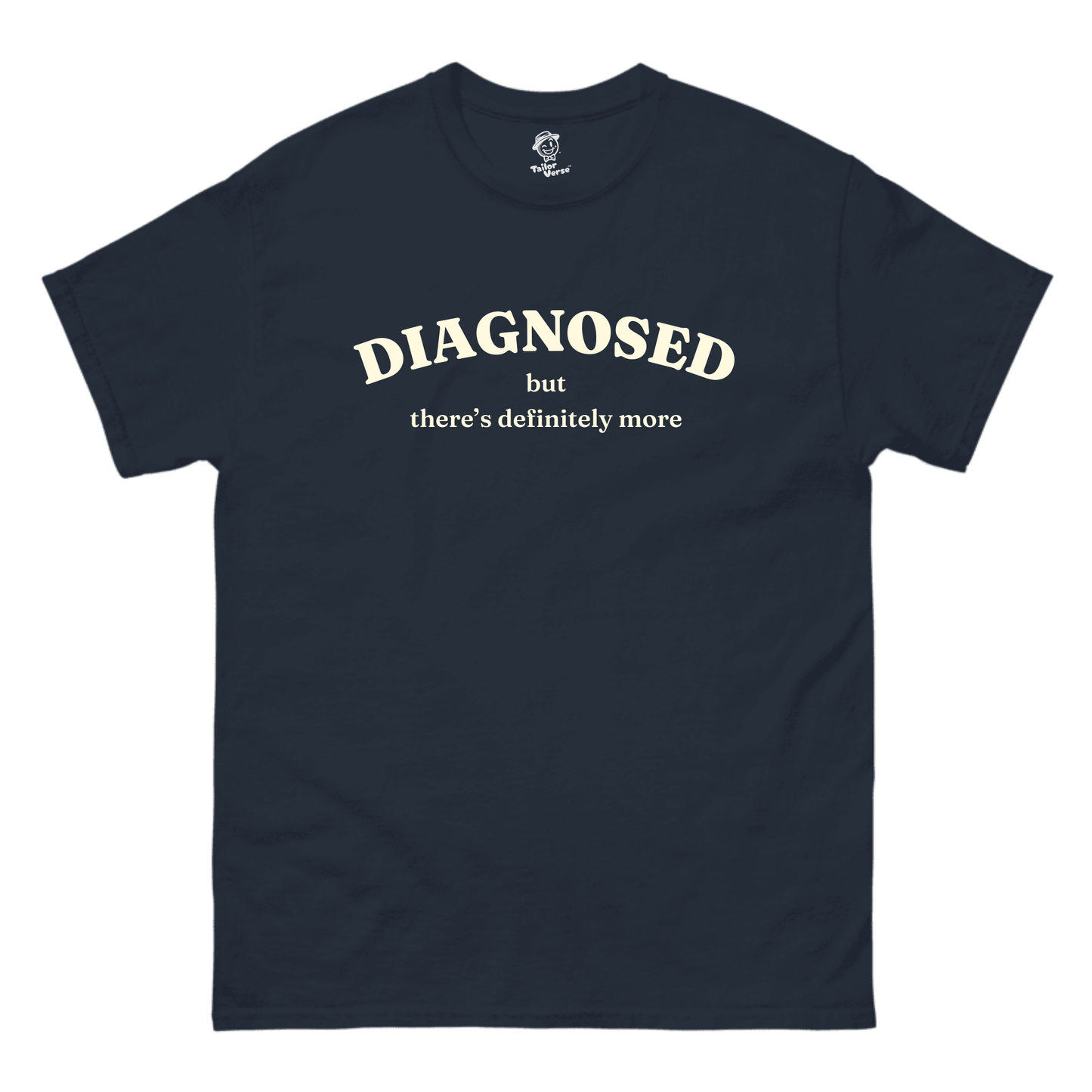 Diagnosed - Tshirt