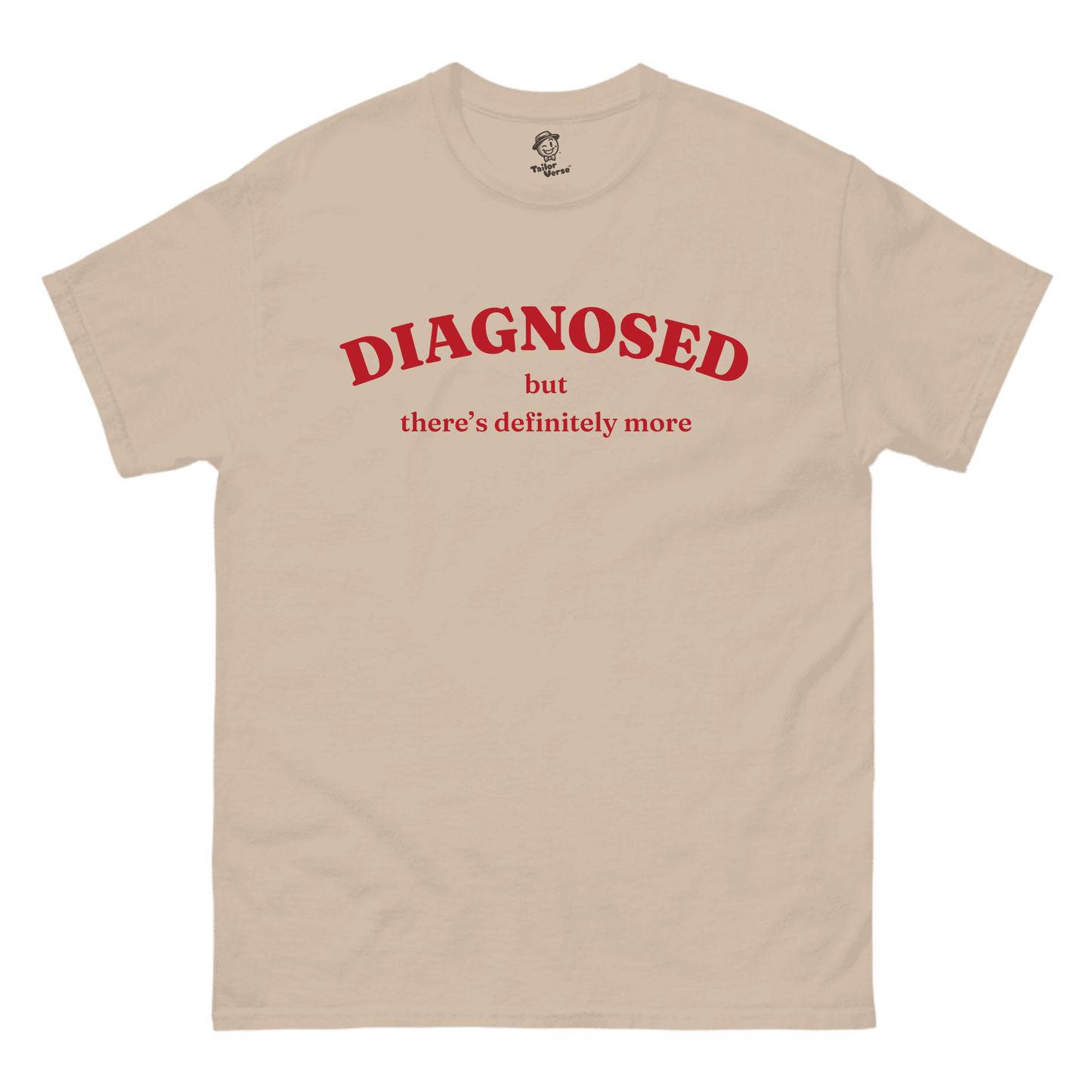 Diagnosed - Tshirt
