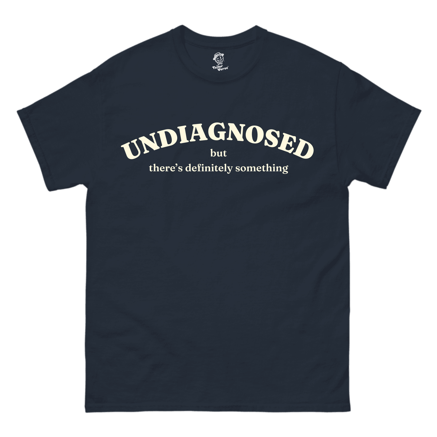 Undiagnosed - Tshirt