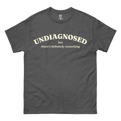 Undiagnosed - Tshirt